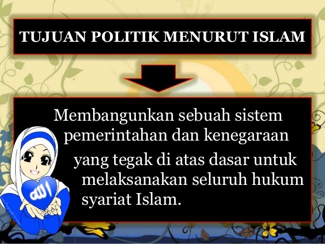 TUJUAN POLITIK DALAM ISLAM